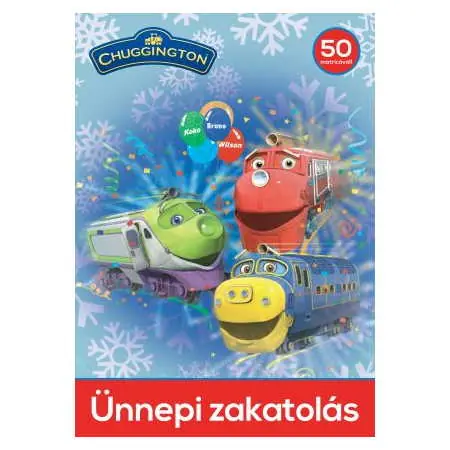Chuggington - Ünnepi zakatolás foglalkoztató füzet (214179) Ajánlat