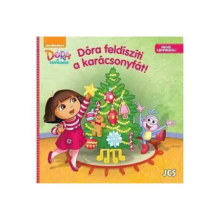 Dóra, a felfedező - Dóra feldíszíti a karácsonyfát! (670480) Kedvezmény