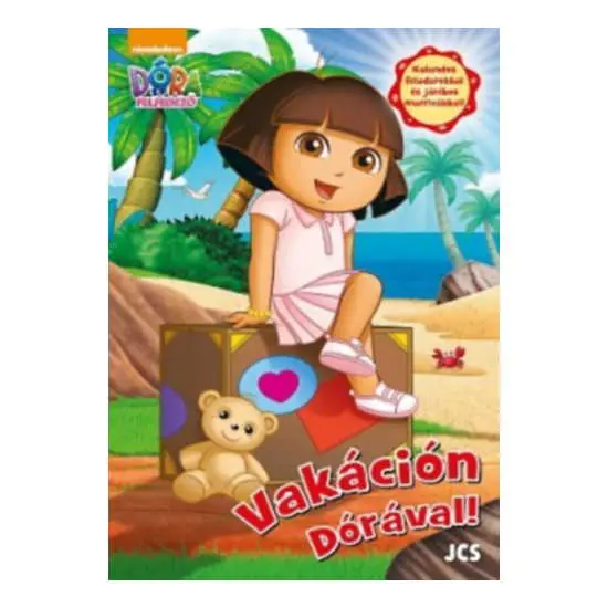 Legnépszerűbb Dóra, a felfedező - Vakáción Dórával! (629280)